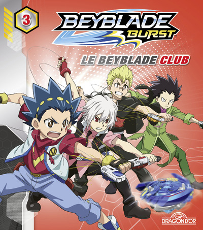 Beyblade Burst Album 3 Le Beyblade Club