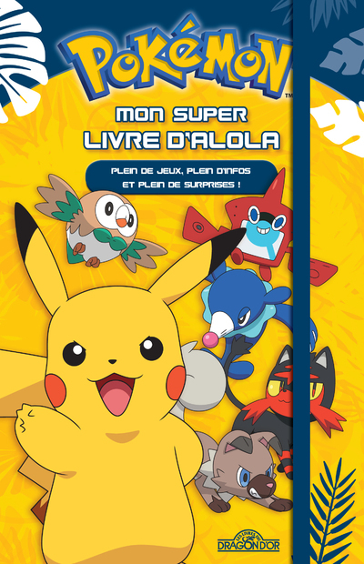 Pokémon - Mon super livre d'Alola