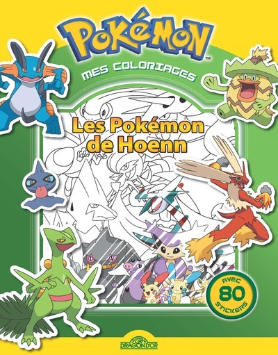 Mes coloriages Pokémon - Les Pokémon de Hoenn
