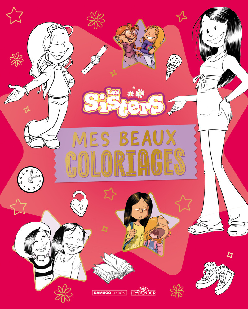 Les Sisters - Mes beaux coloriages 2