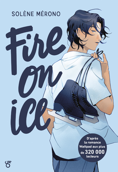 Fire on Ice - Livre 1