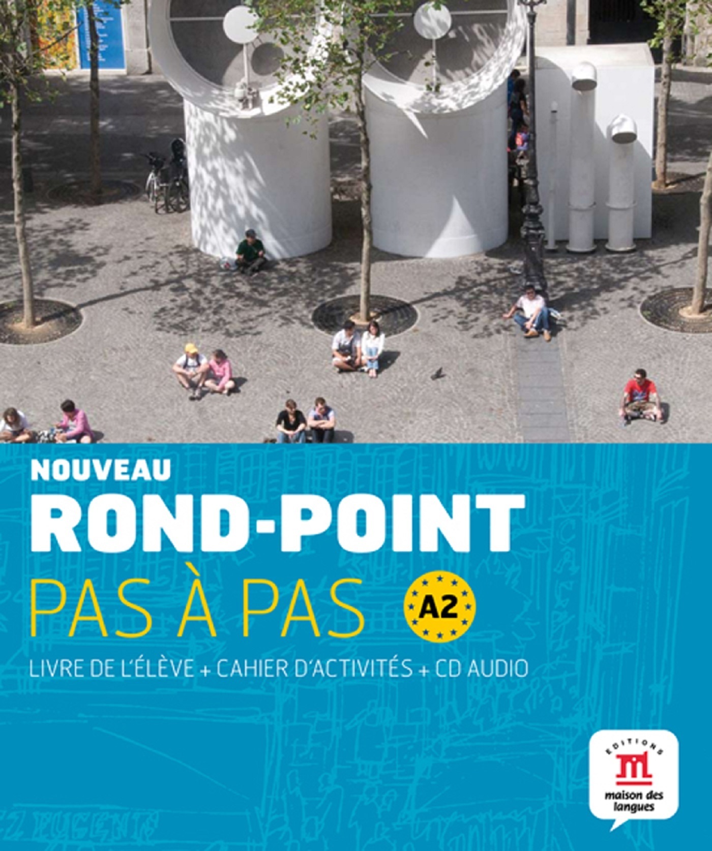 Nouveau Rond-point pas à pas A2 - Livre de l'élève + cahier d'activités