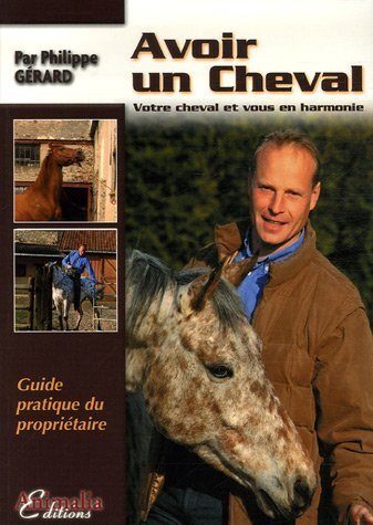 Avoir un cheval - votre cheval et vous en harmonie