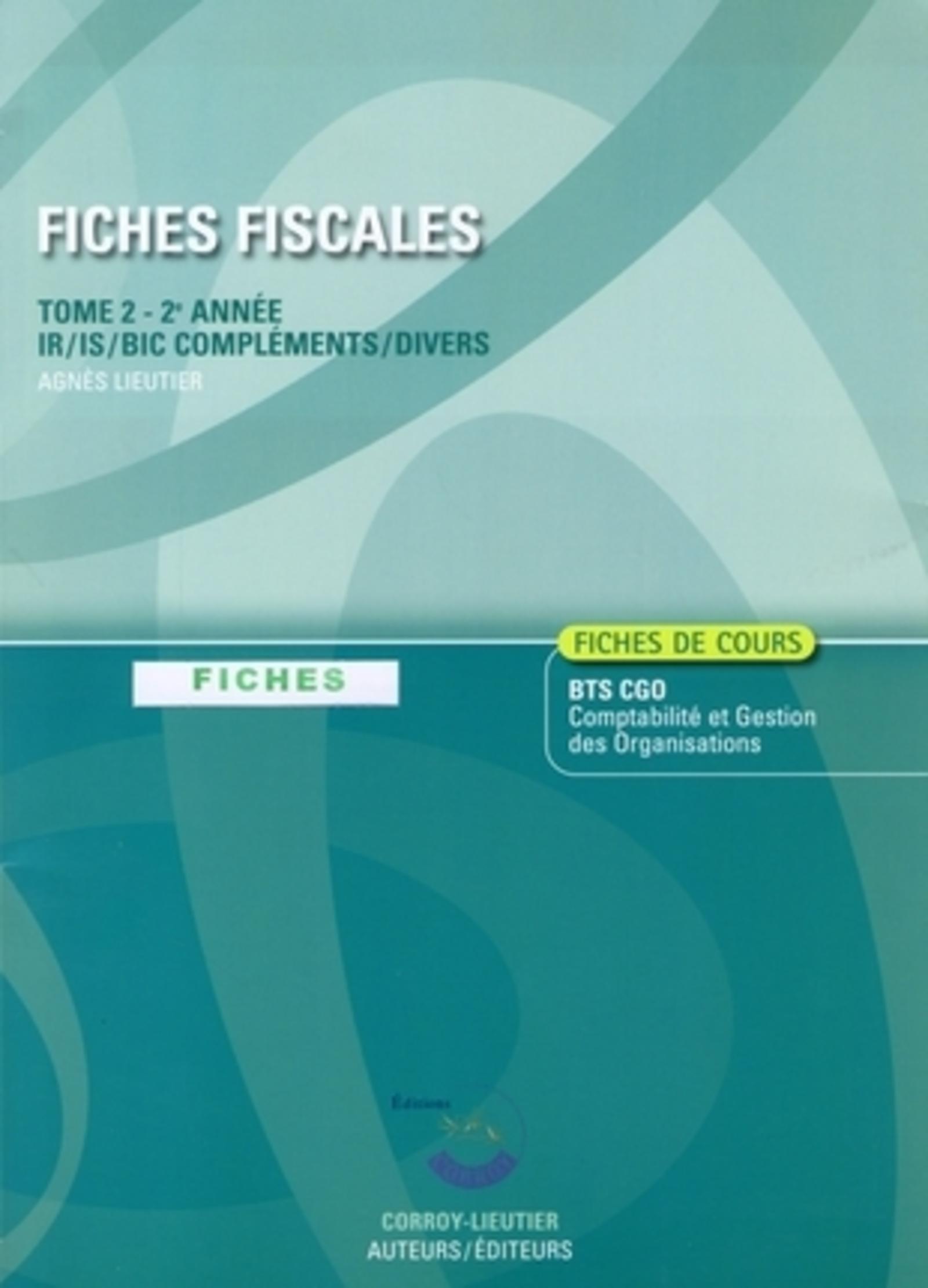FICHES FISCALES T2. POCHETTE. 2EME ANNEE. IR/IS/BIC COMPLEMENTS DIVERS. FICHES D