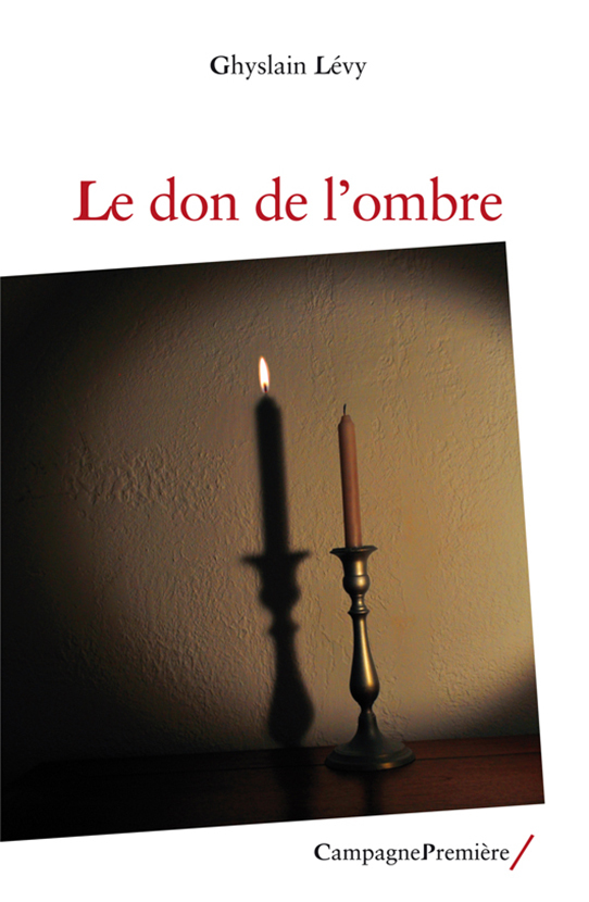 Le don de l’ombre
