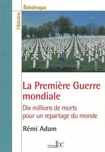 LA PREMIERE GUERRE MONDIALE