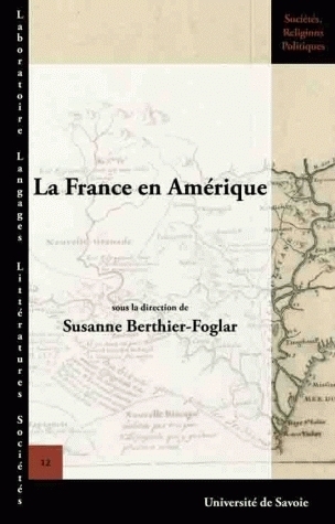 La France en Amérique - mémoire d'une conquête