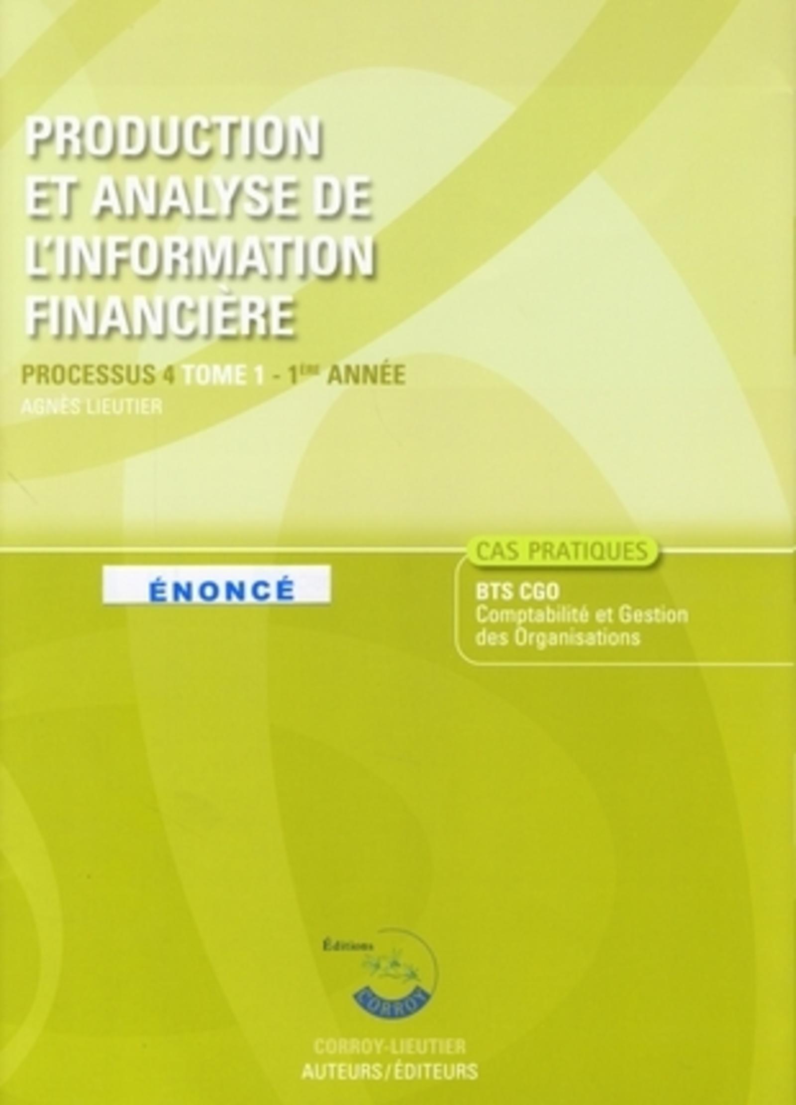 PRODUCTION ET ANALYSE DE L'INFORMATION FINANCIERE T1. ENONCEPOCHETTE. PROCESSUS