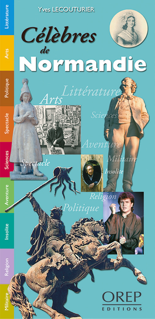 Célèbres de Normandie