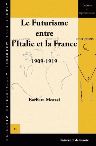 Le futurisme entre l'Italie et la France - 1909-1919