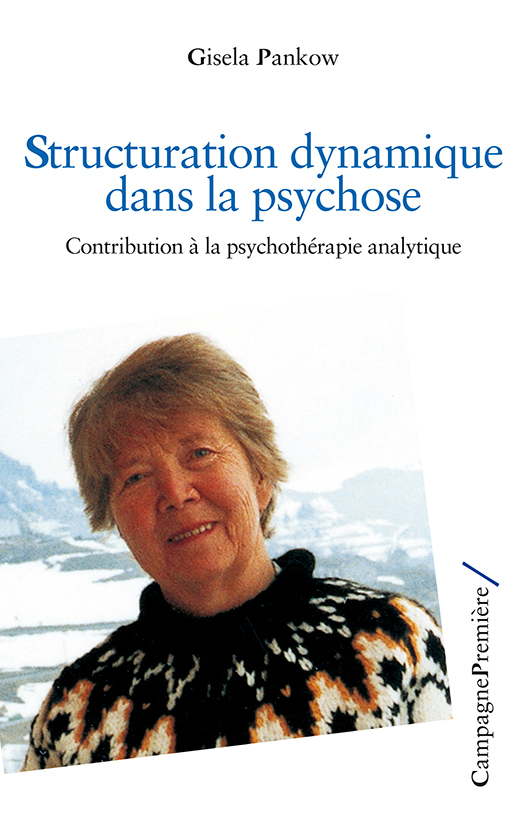 Structuration dynamique dans la psychose