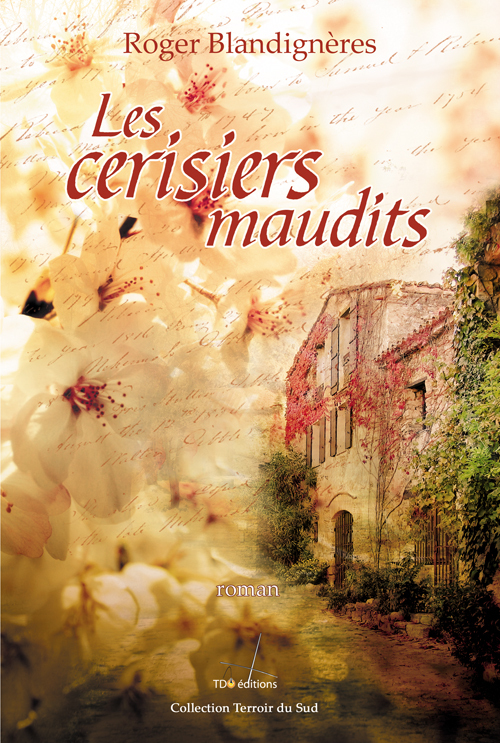 LES CERISIERS MAUDITS