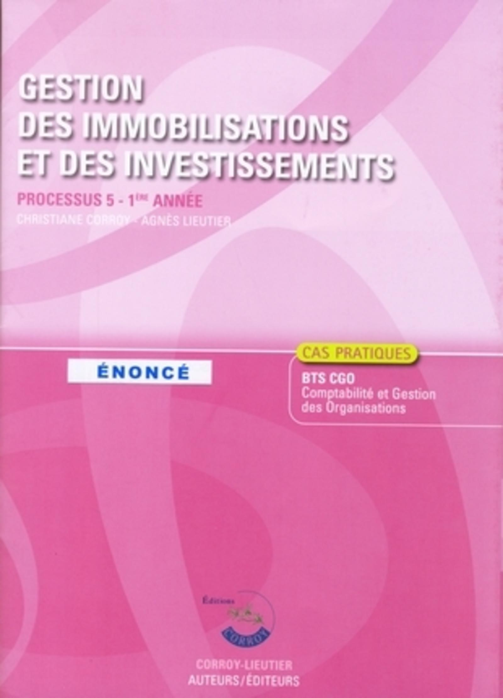 GESTION DES IMMOBILISATIONS ET DES INVESTISSEMENTS. ENONCE. POCHETTE. PROCESSUS