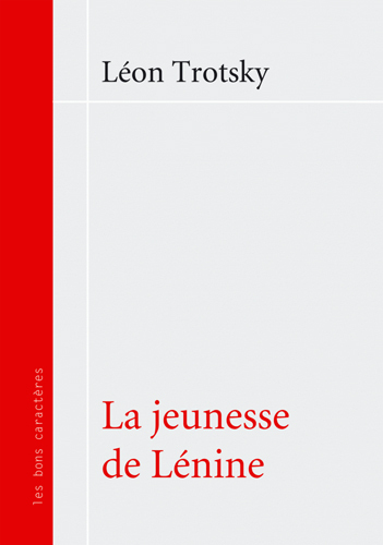 LA JEUNESSE DE LENINE