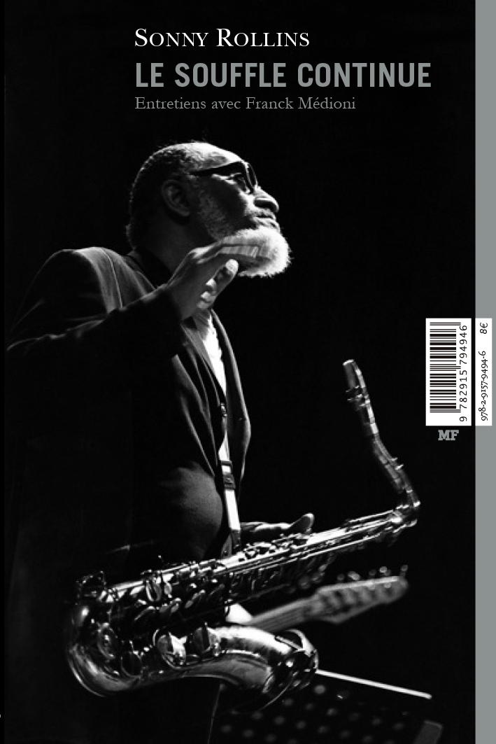 Sonny Rollins, Le Souffle Continu