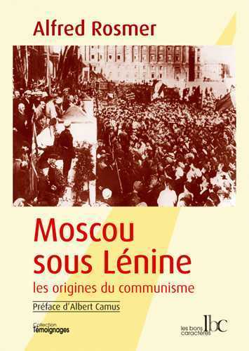 MOSCOU SOUS LENINE les origines du communisme