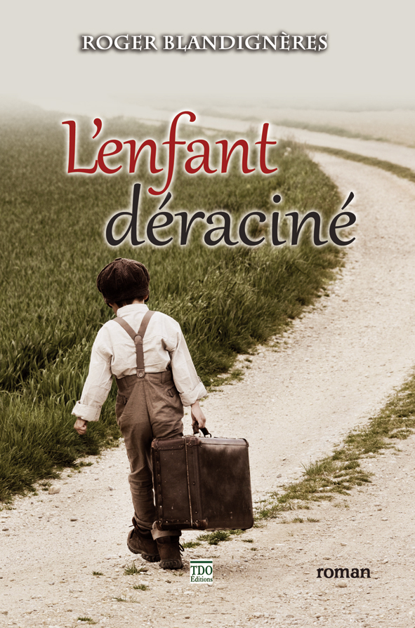 L'ENFANT DERACINE