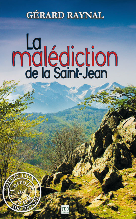 LA MALEDICTION DE LA SAINT JEAN