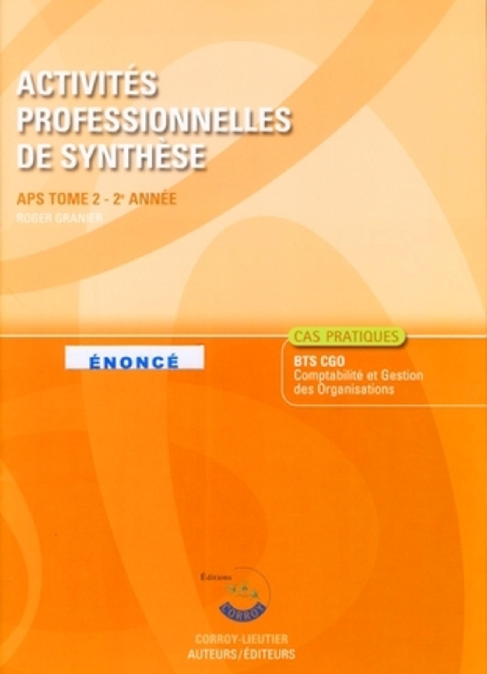 ACTIVITES PROFESSIONNELLES DE SYNTHESE T2 ENONCE-POCHETTE APS 2E ANNEE. CAS PRAT