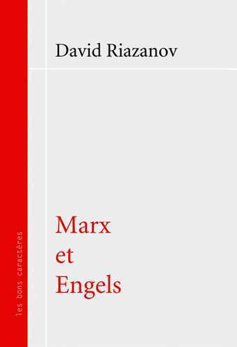 MARX ET ENGELS Conférences faites au cours de marxisme près l'Académie Socialiste en 1922