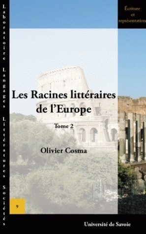 LES RACINES LITTERAIRES DE L'EUROPE. TOME 2