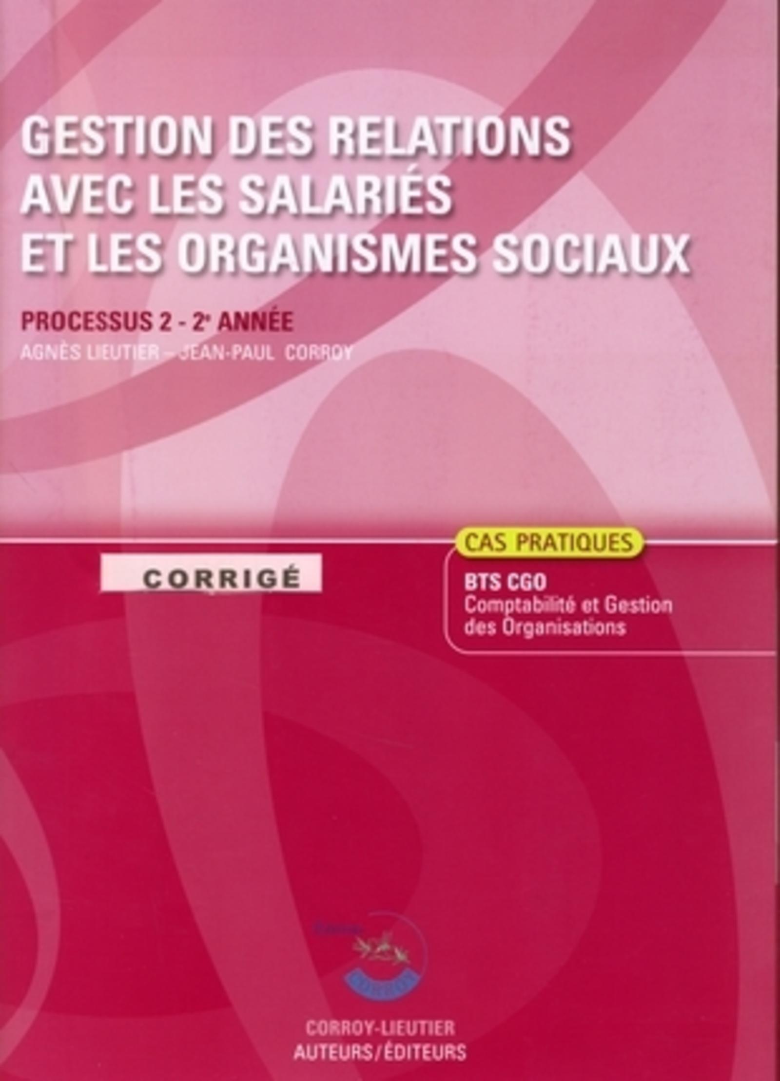 GESTION DES RELATIONS AVEC LES SALARIES & ORGANISMES SOCIAUXCORRIGE-POCHETTE.PRO