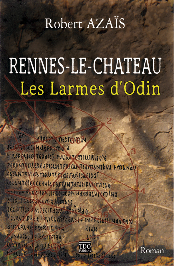 RENNES LE CHATEAU - LES LARMES D'ODIN