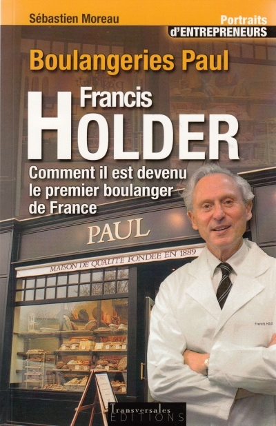 BOULANGERIES PAUL  FRANCIS HOLDER