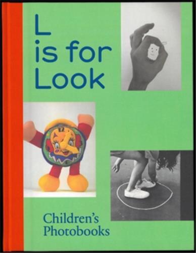 L is for Look Children s Photobooks /anglais