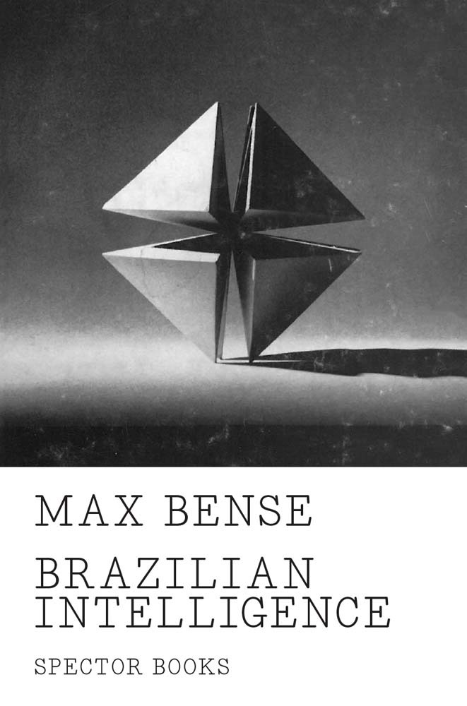 Max Bense Brazilian Intelligence /anglais