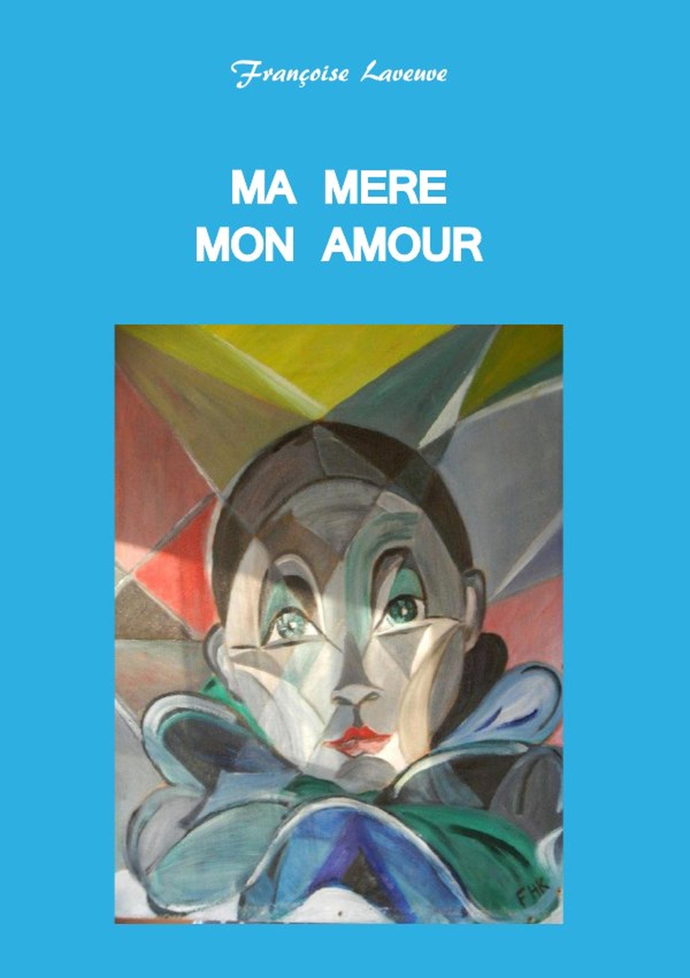 Ma Mère Mon Amour