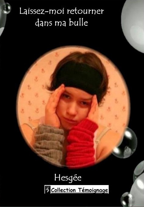 05- Laissez-moi retourner dans ma bulle