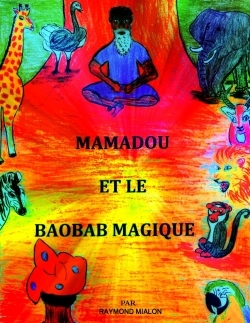 MAMADOU ET LE BAOBAB MAGIQUE
