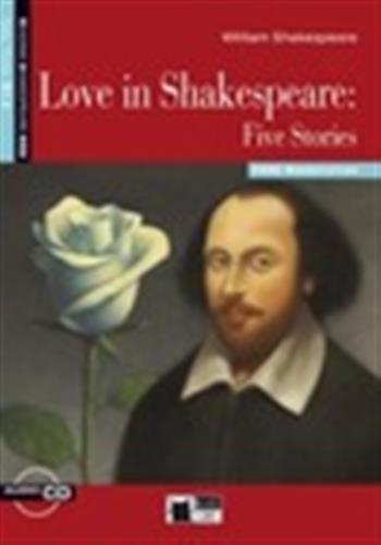 Love In Shakespeare Five Stories