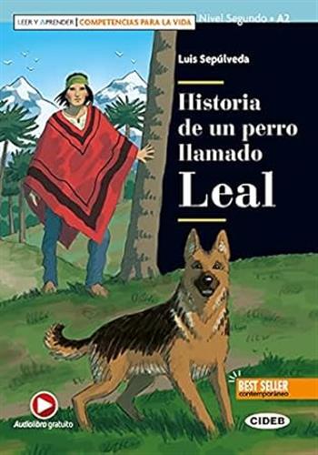 Historia De Un Perro Llamado Leal