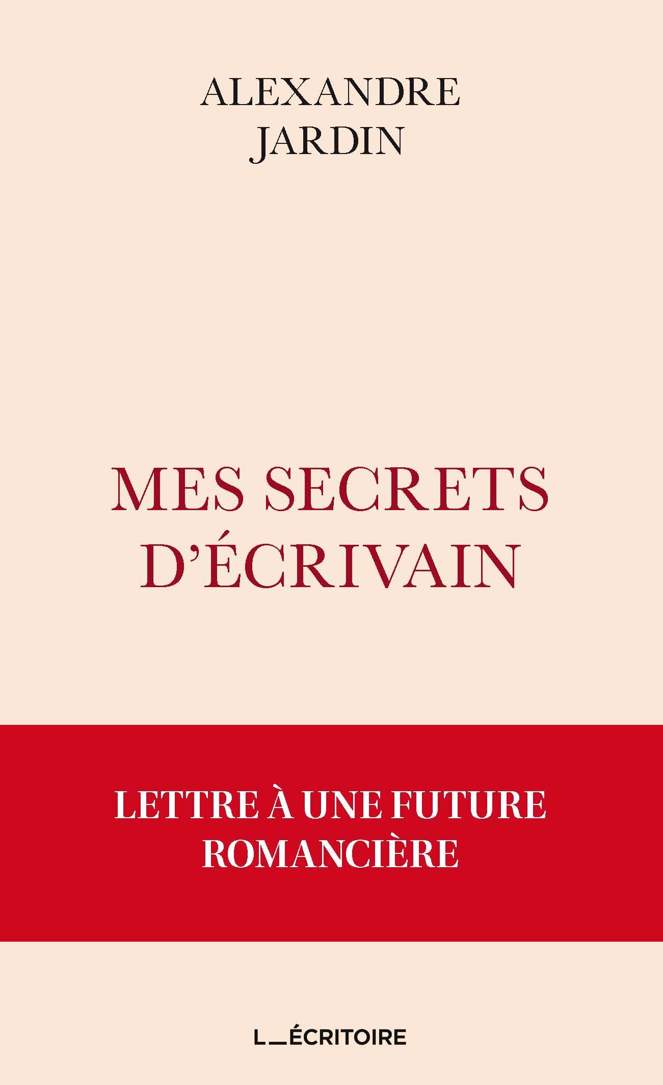 Mes secrets d'écrivain