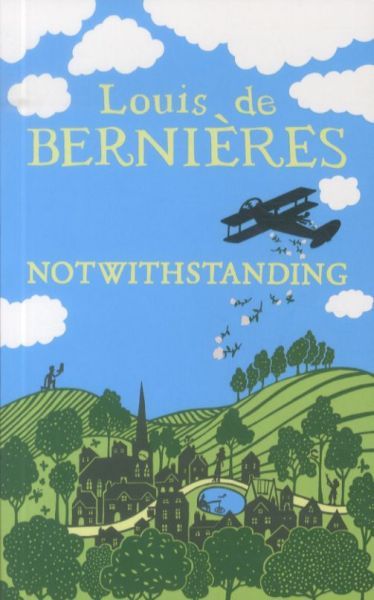 Notwithstanding: Stories from an English Village