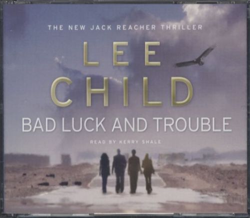 Bad Luck and Trouble