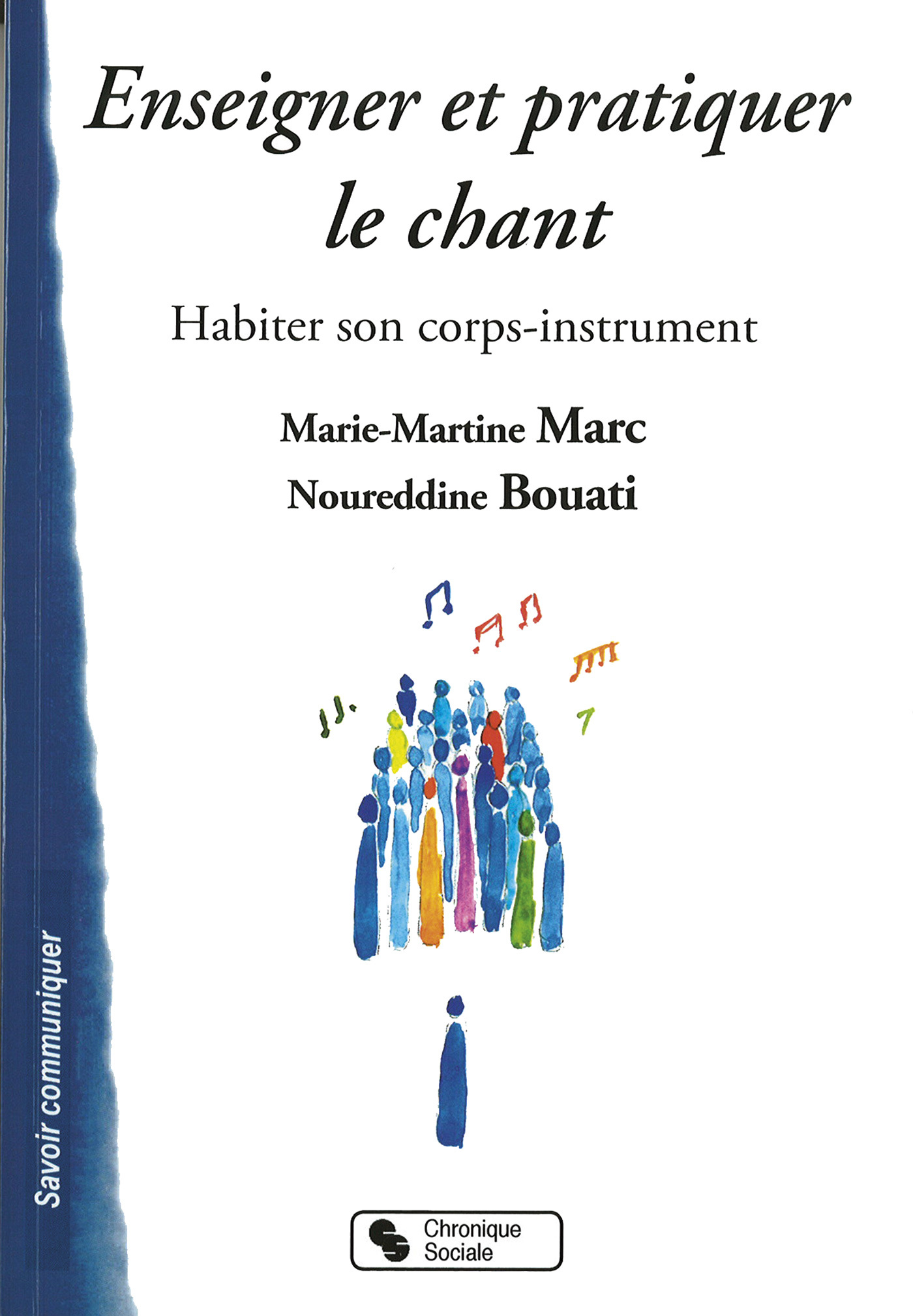 ENSEIGNER ET PRATIQUER LE CHANT
