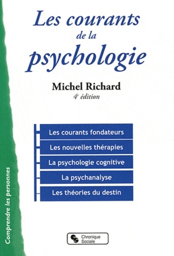 COURANTS DE LA PSYCHOLOGIE (LES) 4E EDITION