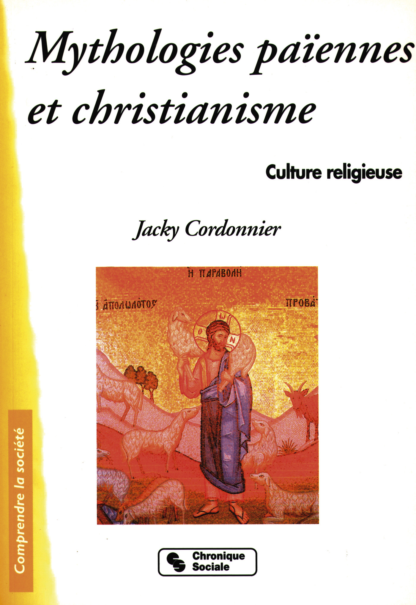 MYTHOLOGIES PAIENNES ET CHRISTIANISME