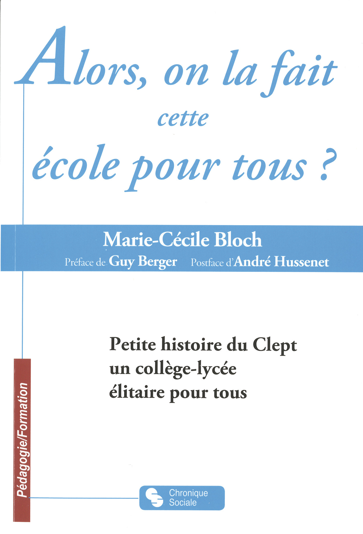 ALORS ON LA FAIT CETTE ECOLE POUR TOUS