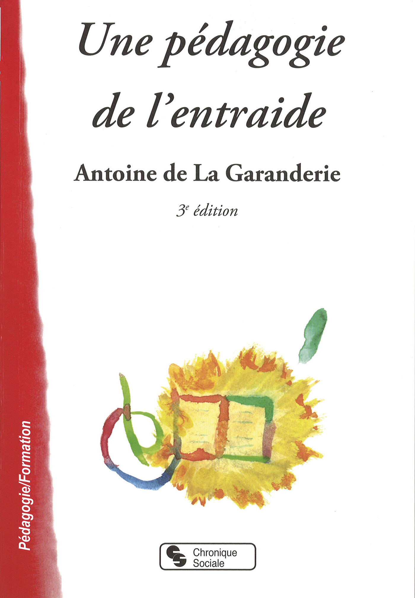 PEDAGOGIE DE L ENTRAIDE  3E ED