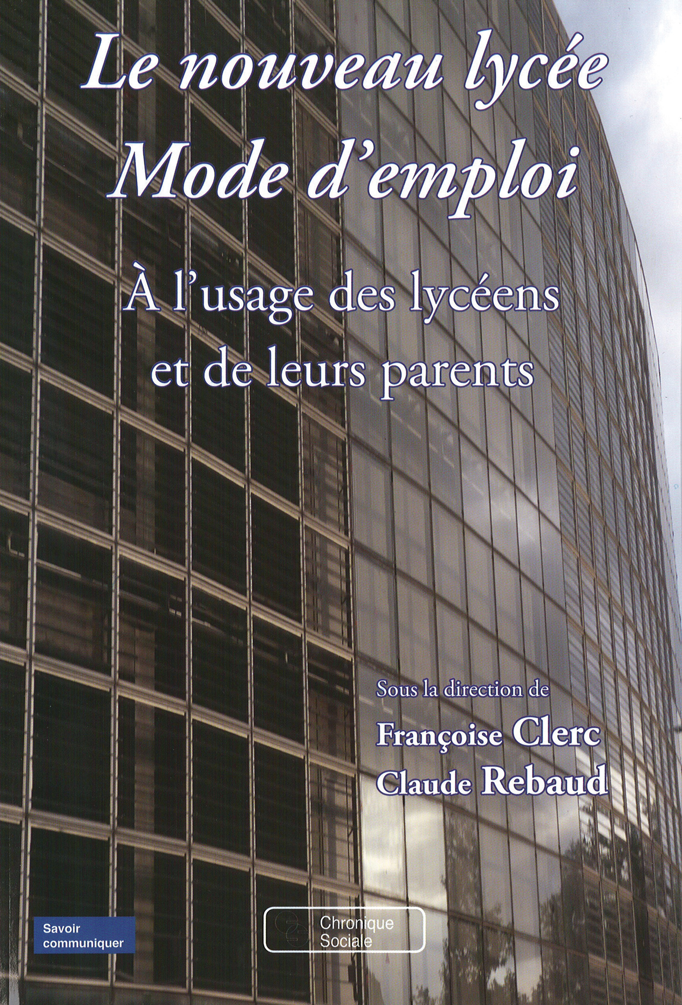 NOUVEAU LYCEE MODE D'EMPLOI (LE)