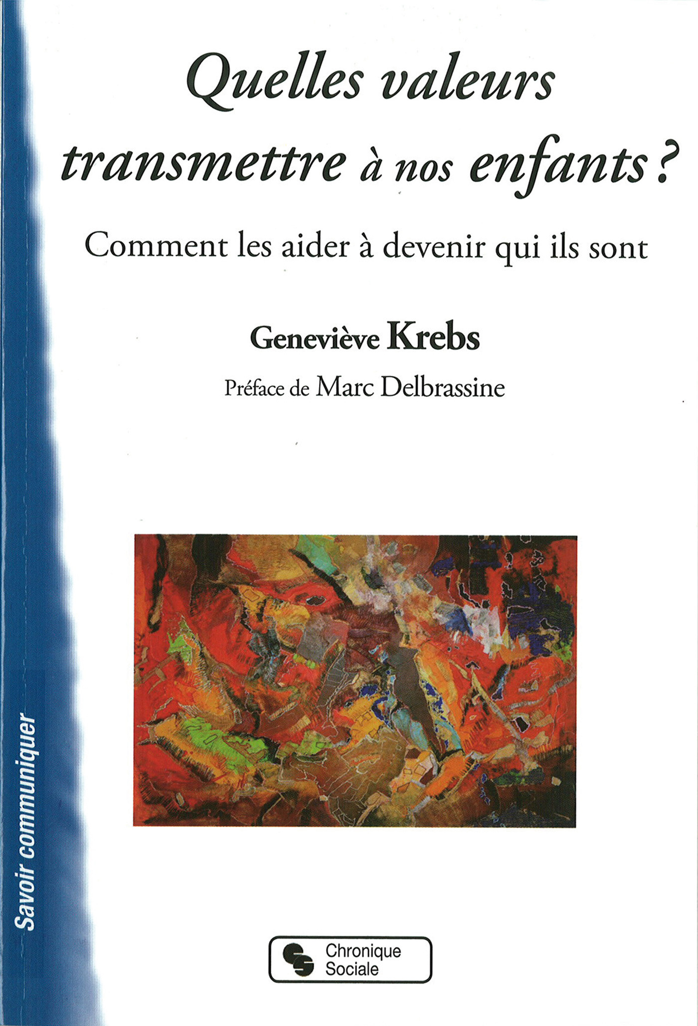 QUELLES VALEURS TRANSMETTRE A NOS ENFANTS