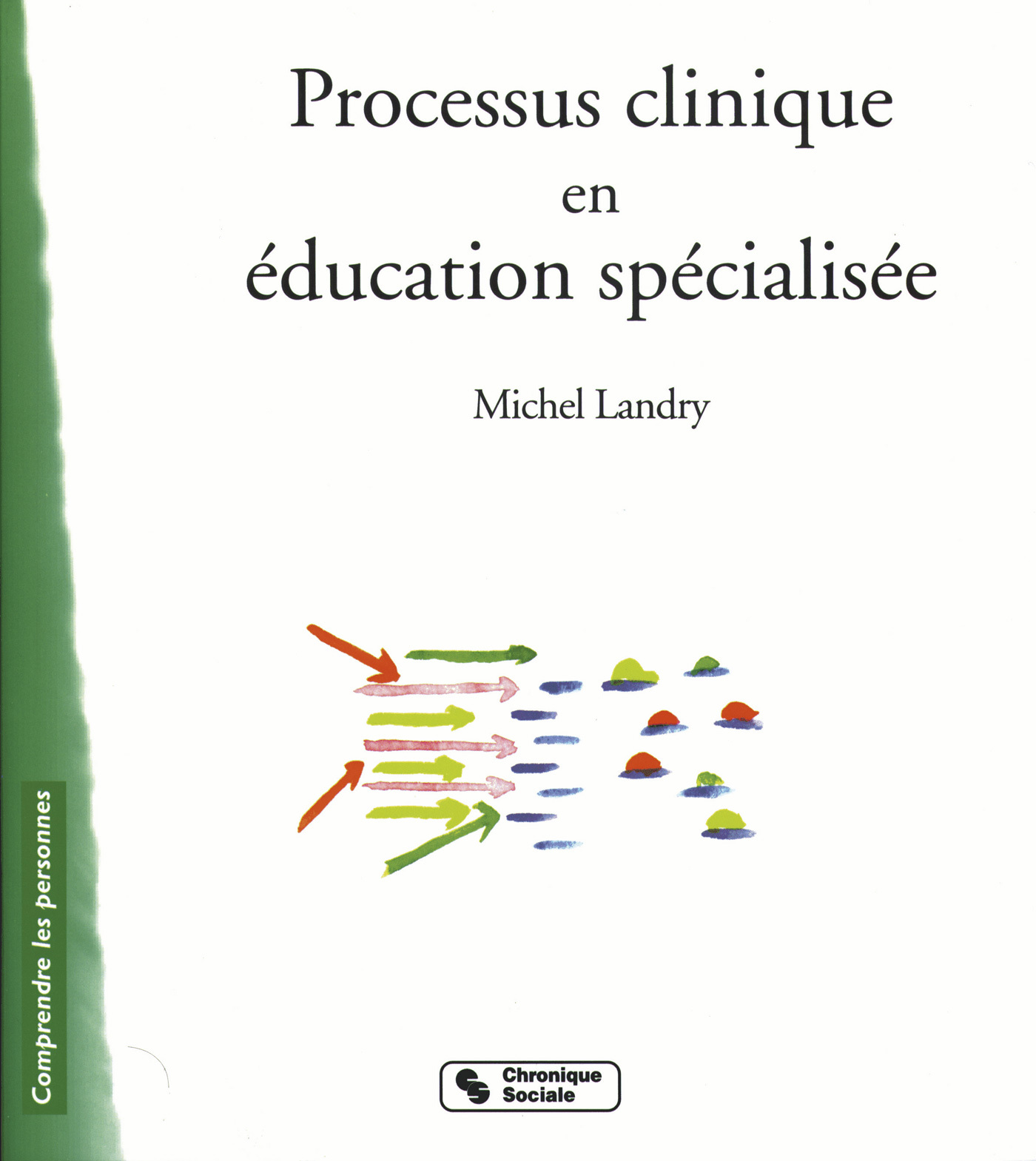 PROCESSUS CLINIQUE EN EDUCATION SPECIALISEE
