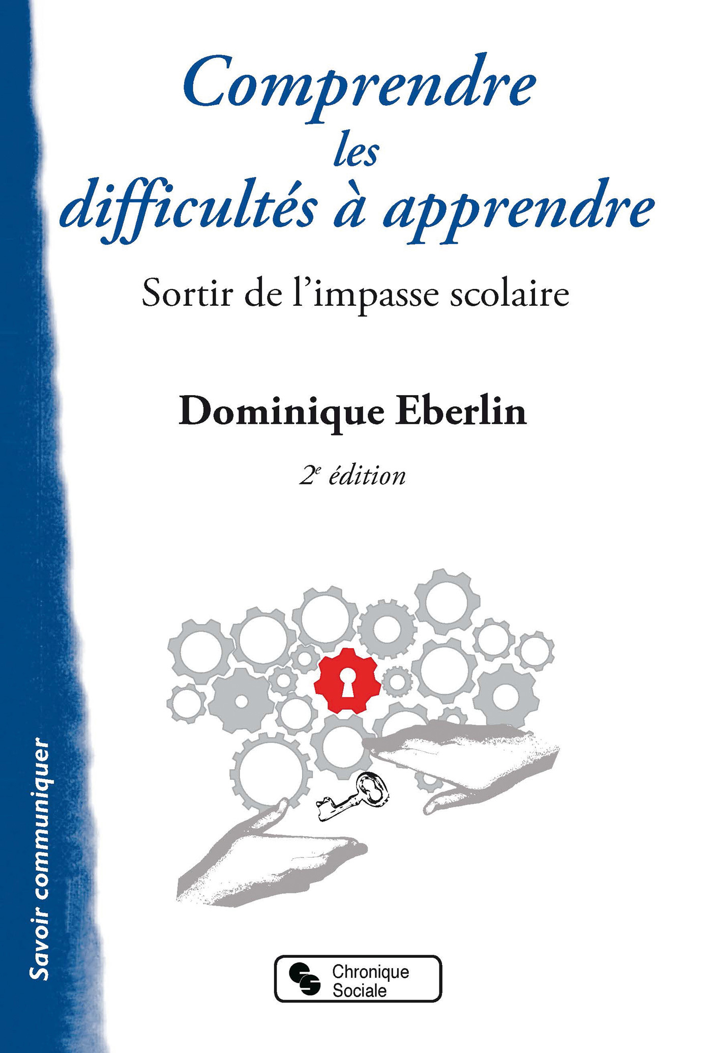 COMPRENDRE LES DIFFICULTES A APPRENDRE