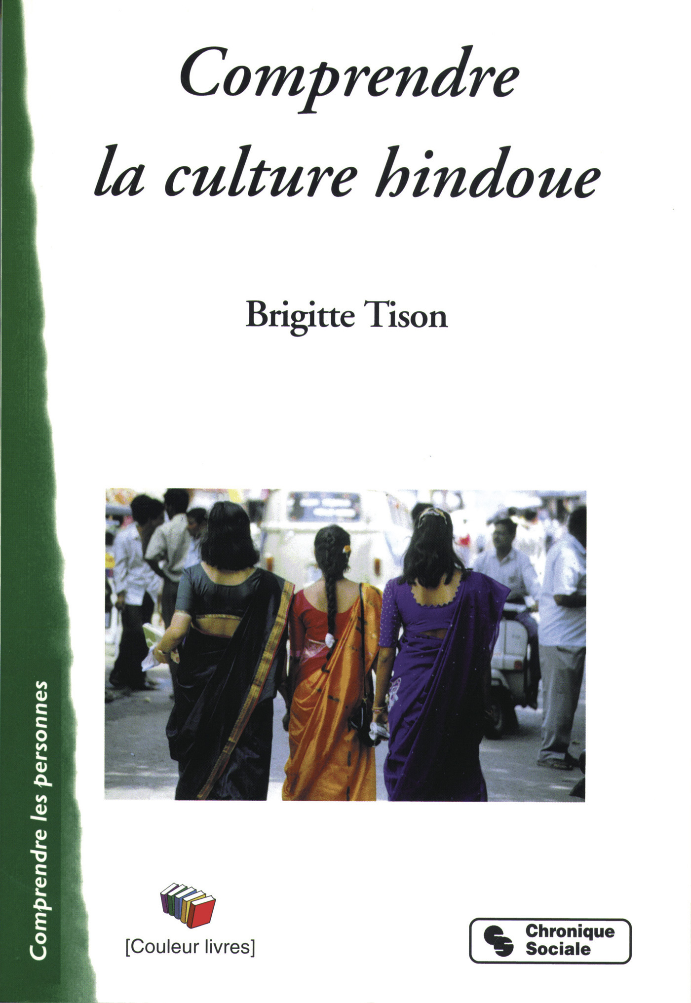COMPRENDRE LA CULTURE HINDOUE