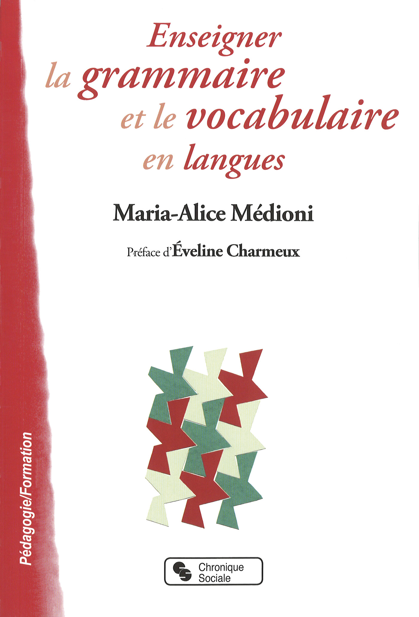 ENSEIGNER LA GRAMMAIRE ET LE VOCABULAIRE EN LANGUES