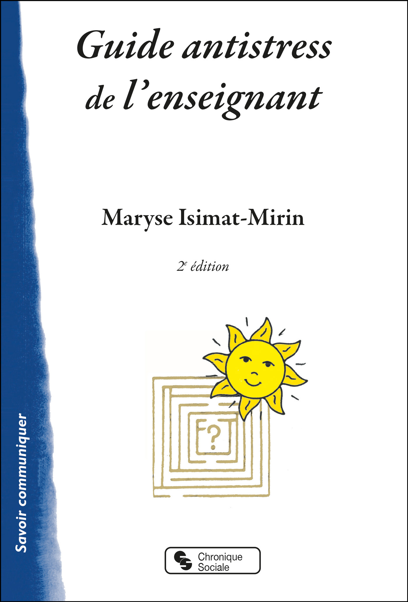 GUIDE ANTI-STRESS DE L'ENSEIGNANT